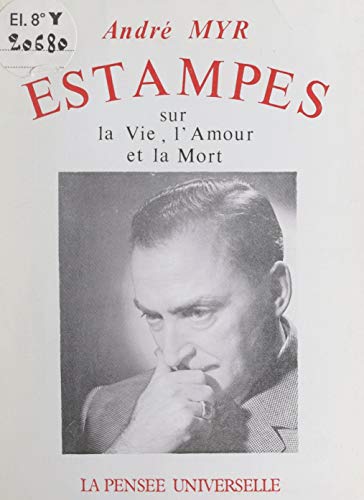 Estampes: Poèmes et récits sur la vie, l'amour et la mort (French Edition)