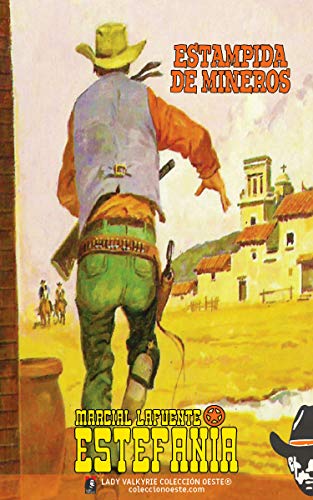Estampida de mineros (Colección Oeste)