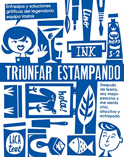 Triunfar estampando: Entresijos y soluciones gráficas del legendario equipo Vostok (GGDiy)